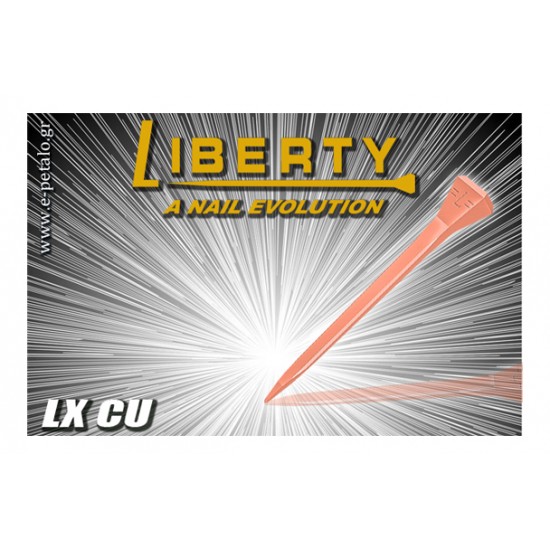 Καρφιά Liberty, Τύπος – LX CU
